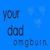 your dad