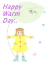 Happy Warm Day