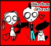 I like them Different