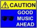 Good Music ahead
