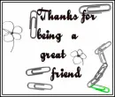 thanks for being a great friend