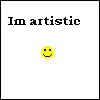 Im artistic