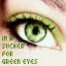 GREEN EYES