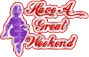 Have a great weekend