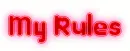 my rules