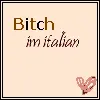 Bitch im itailan