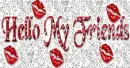 Hello my friends