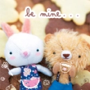 be mine...