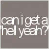 hell yeahhh