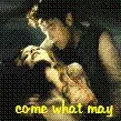 come what may