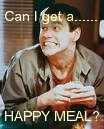 can i have a happy meal