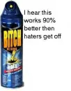 Bitch B Gone