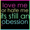 love me or hate me