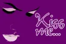 kiss me