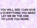 let me love you more