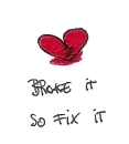 broke it fix it