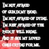 not afraid
