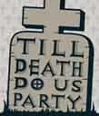 Til death do us party
