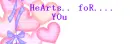 Hearts for you