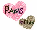 Pam's Videos