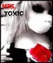 mrs. toxic