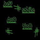 Just smile and nod