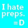 I Hate Preps