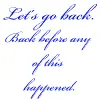 Let's go back..