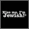 Kiss Me, I'm Jewish
