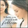 Where you lead I will follow