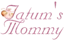 Tatum's Mommy