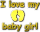 i love my baby girl