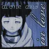 alone and in love