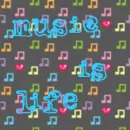 music is life - music notes