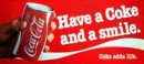 Have a coke and smile.