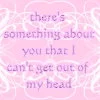 something about you