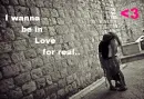 Wanna be in love for real