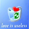 Love is useless