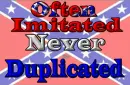 Often imitated never duplicated