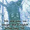 No More "Ni!"