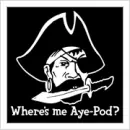 pirate asking for his iPod