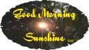 Good Morning Sunshine