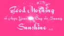 Good Morning Sunshine