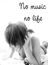 no music no life....