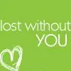 lost without you