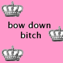 bow down bitch layout.