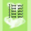 I love you
