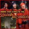 Nobody Expects The Spanish Inquisition!!!!!