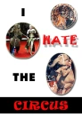 Hate the circus