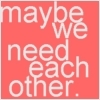 just maybe